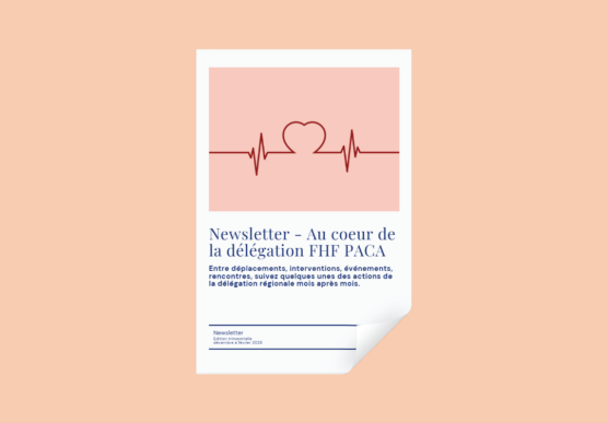 Newsletter "Au cœur de la délégation FHF PACA" – Édition décembre à février  2026 - Fédération Hospitalière de France, Région PACA