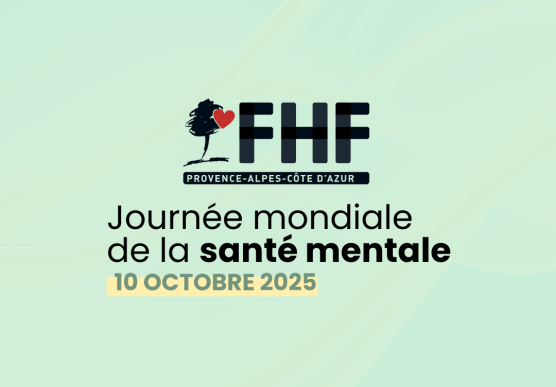 Journée mondiale de la santé mentale : 3 questions à… - Fédération Hospitalière de France, Région PACA